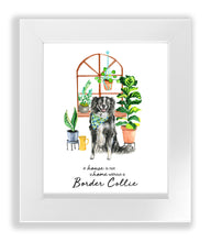 Load image into Gallery viewer, Border Collie Home Print (No Frame Included)