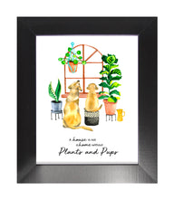 Load image into Gallery viewer, Plants and Pups Home Print (Frame Not Included)