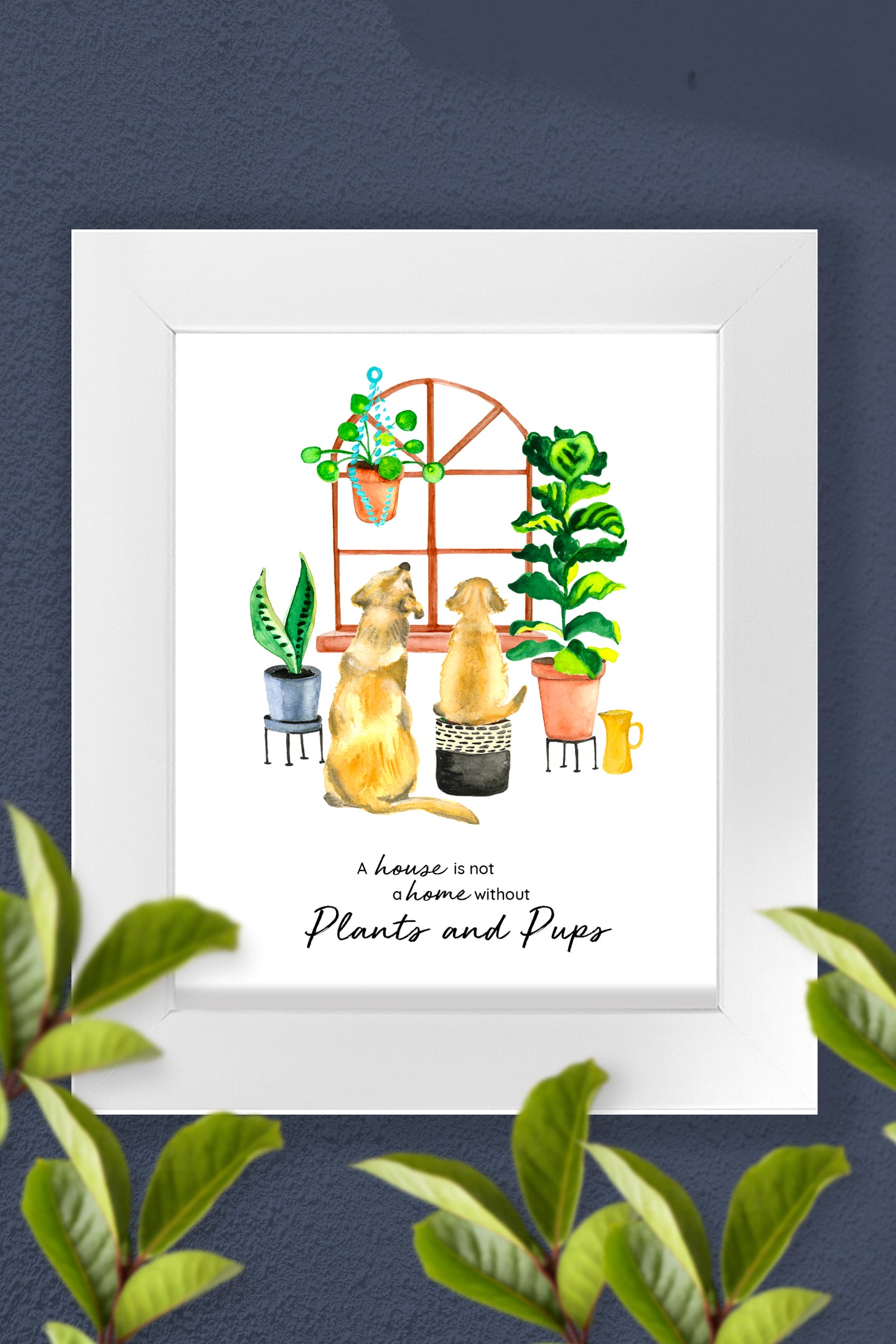 Plants and Pups Home Print (Frame Not Included)